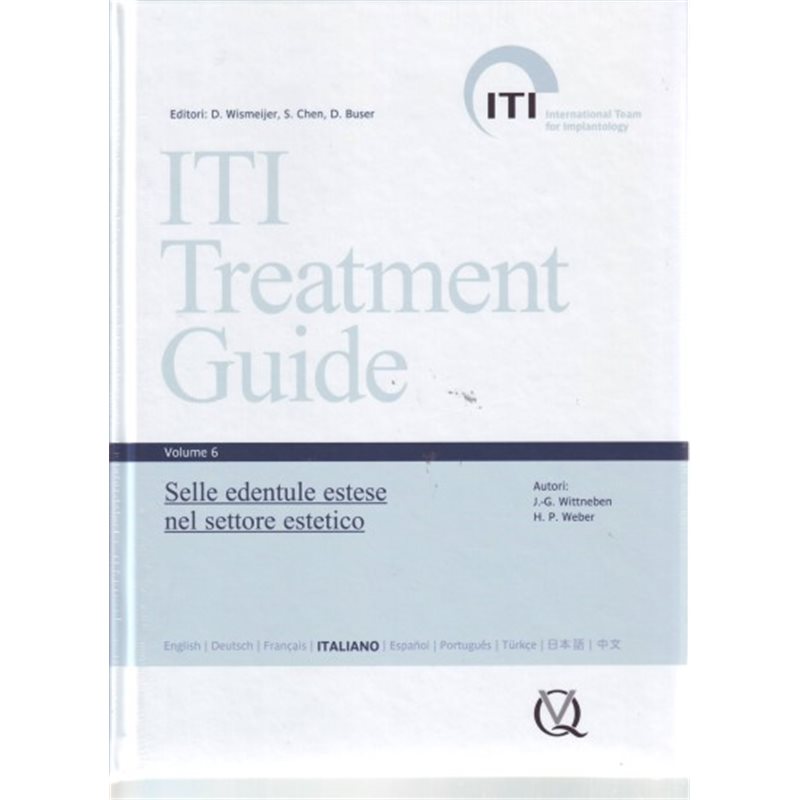 Guida al Trattamento ITI. Volume 6 - Selle eduntele estese nel settore estetico